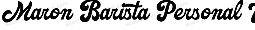Maron Barista Personal Use Only字体转换